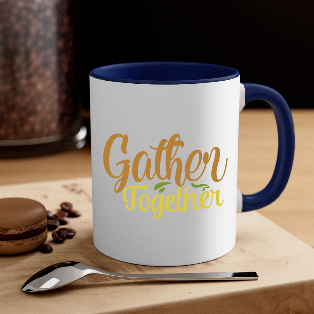 gather together 61#- thanksgiving-Mug / Coffee Cup