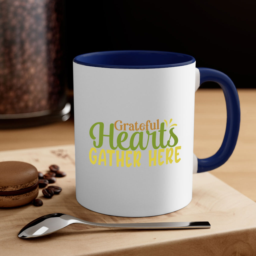 grateful hearts gather here 59#- thanksgiving-Mug / Coffee Cup