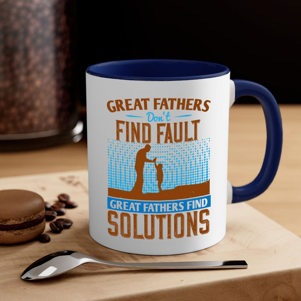 great fathers don’t find fault great fathers find solutions 258#- fathers day-Mug / Coffee Cup