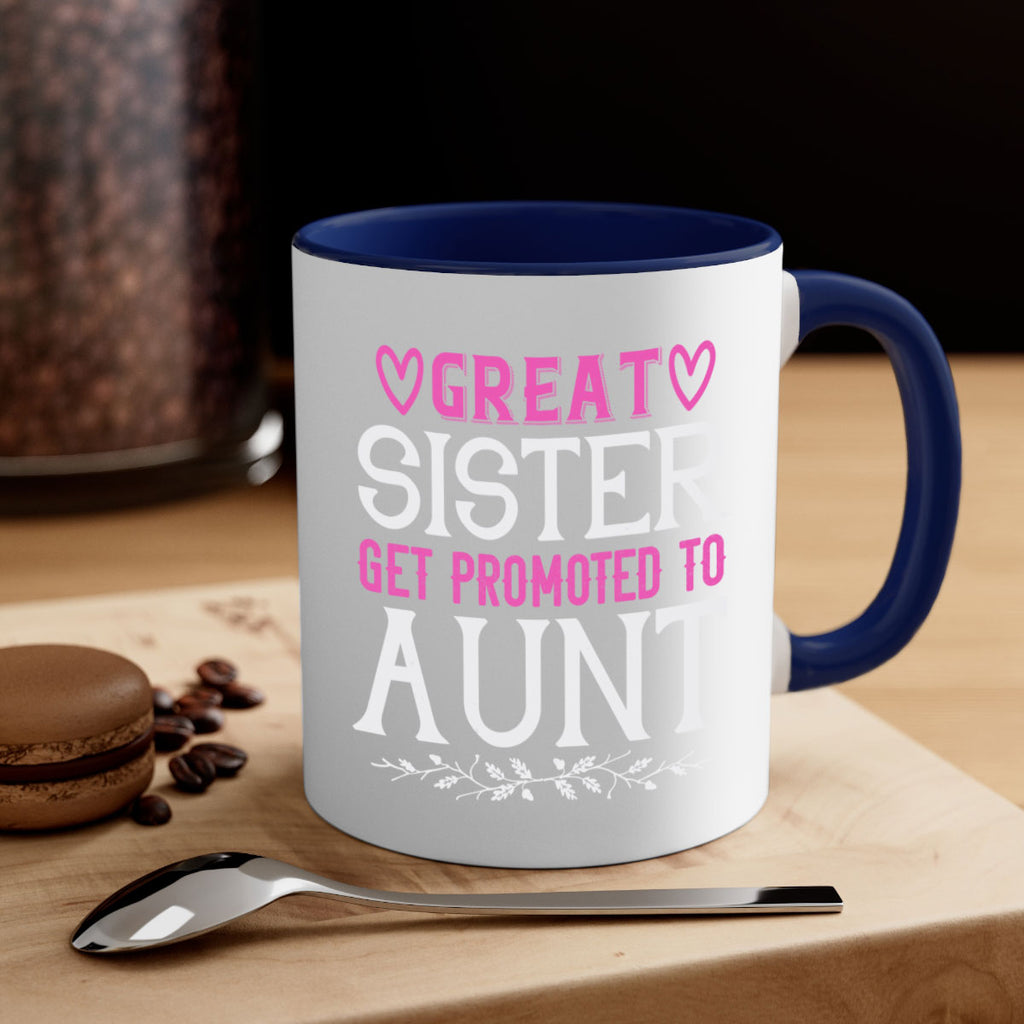 great sister get promoted to aunt Style 58#- aunt-Mug / Coffee Cup