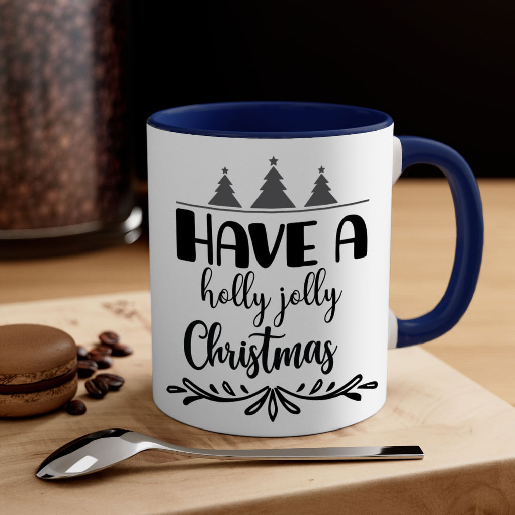 have a holly jolly christmas style 275#- christmas-Mug / Coffee Cup