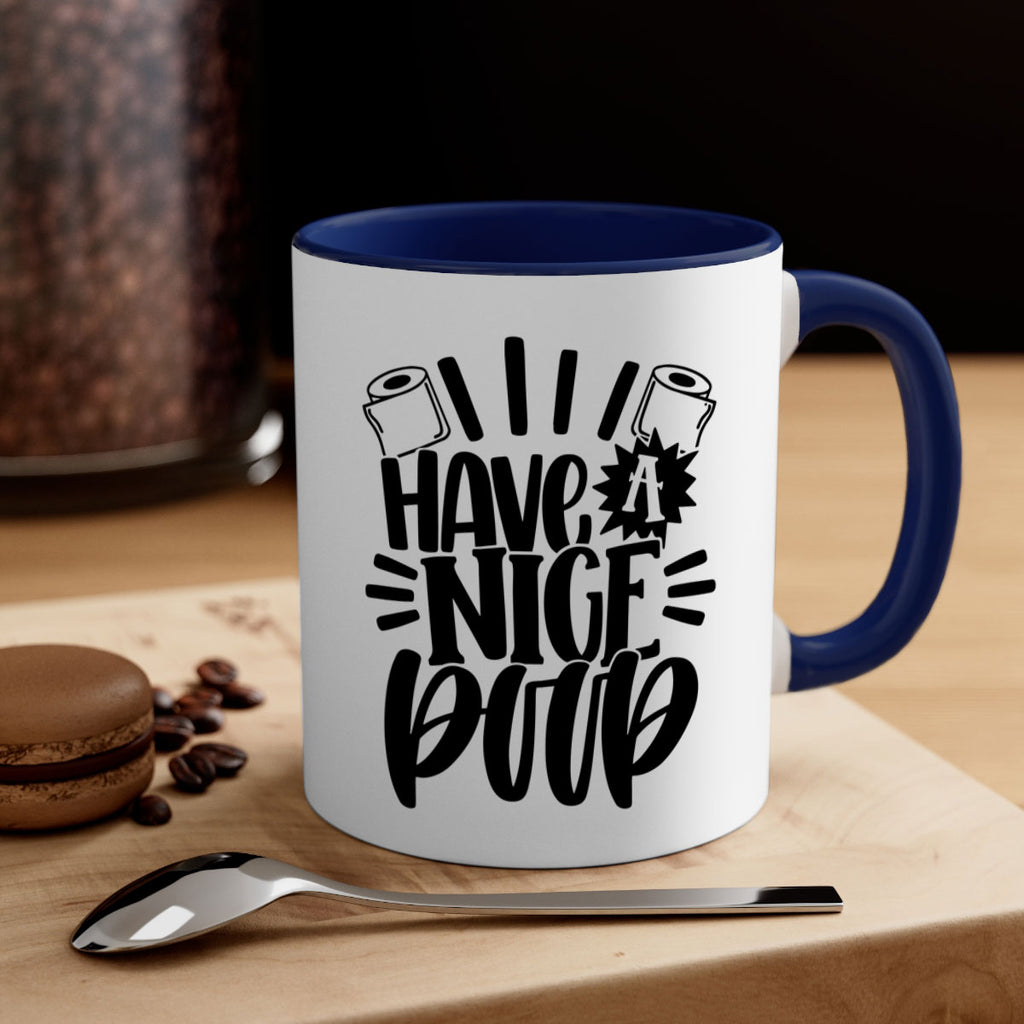 have a nice poop 35#- bathroom-Mug / Coffee Cup