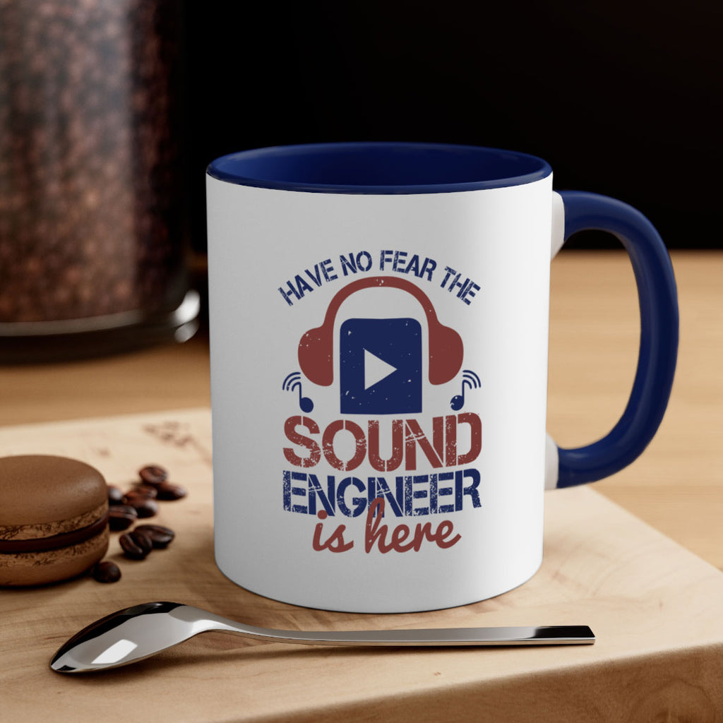 have no fear the sound engineer is here Style 54#- engineer-Mug / Coffee Cup