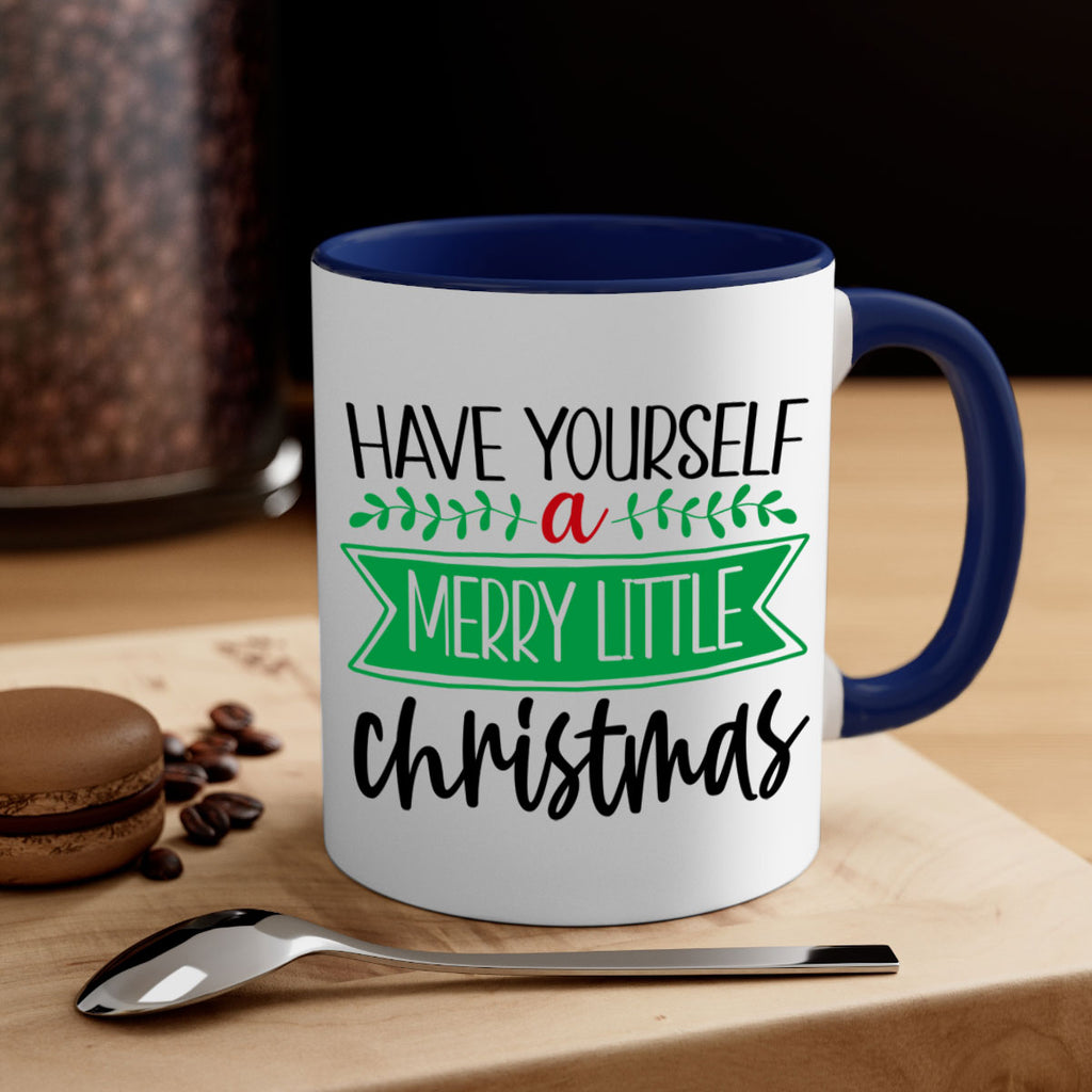 have yourself a merry little christmas style 276#- christmas-Mug / Coffee Cup