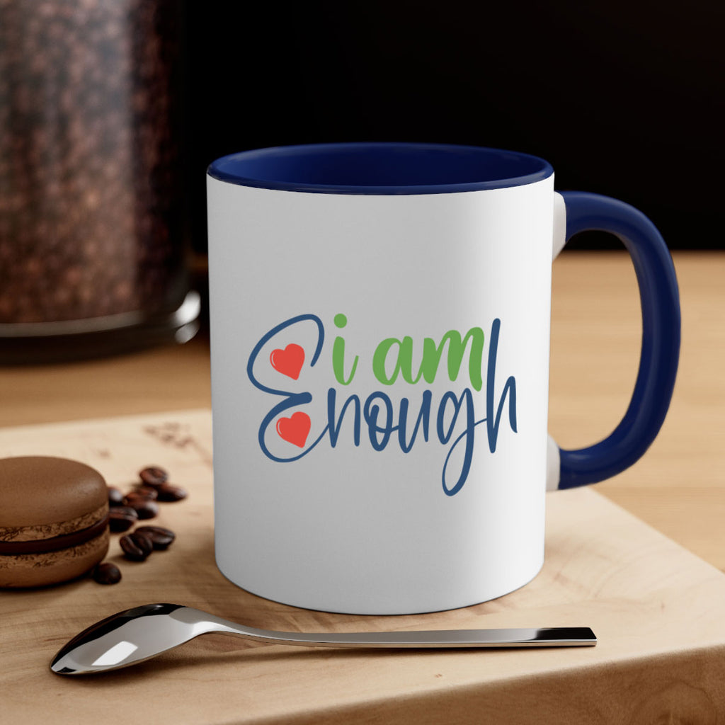 i am enough Style 104#- motivation-Mug / Coffee Cup