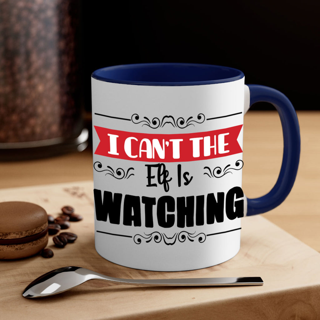 i can t the elf is watching style 320#- christmas-Mug / Coffee Cup