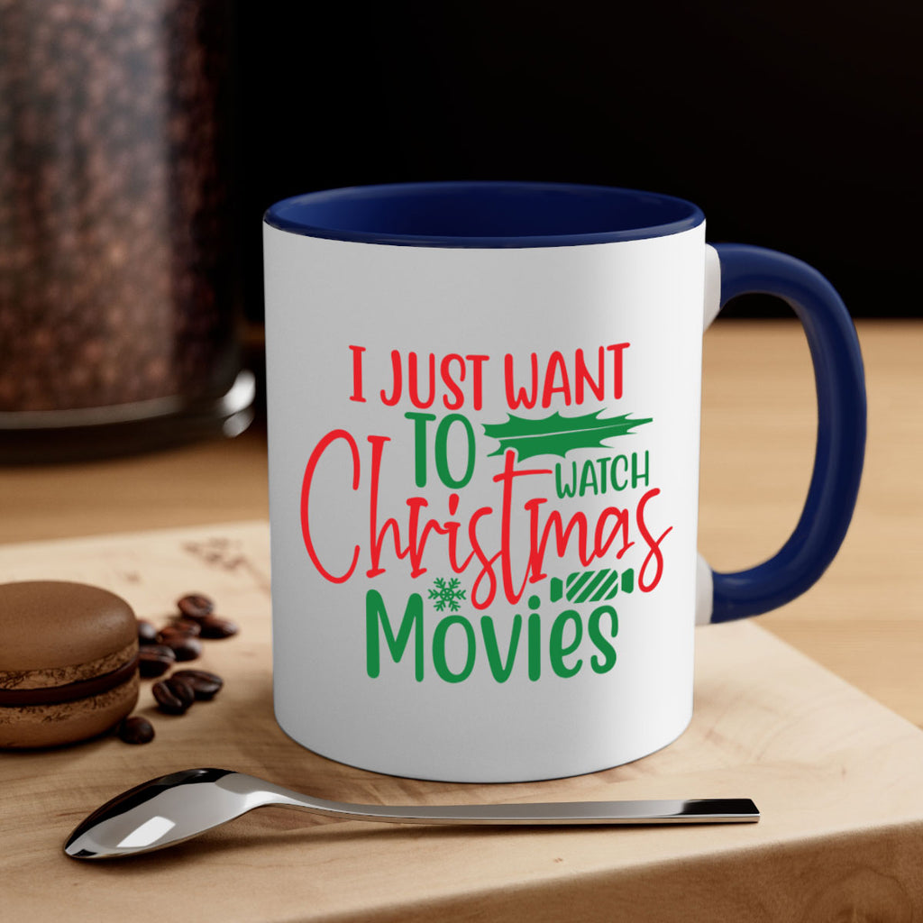 i just want to watch christmas movies style 331#- christmas-Mug / Coffee Cup