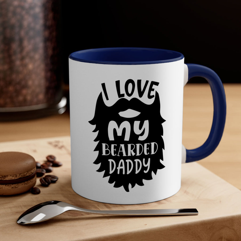 i love my bearded daddy Style 248#- baby2-Mug / Coffee Cup