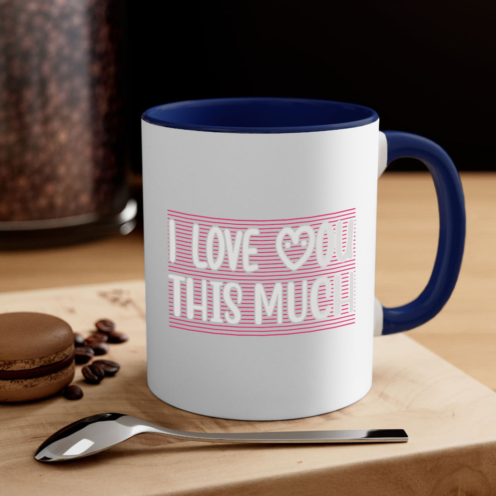 i love you this much 156#- mom-Mug / Coffee Cup