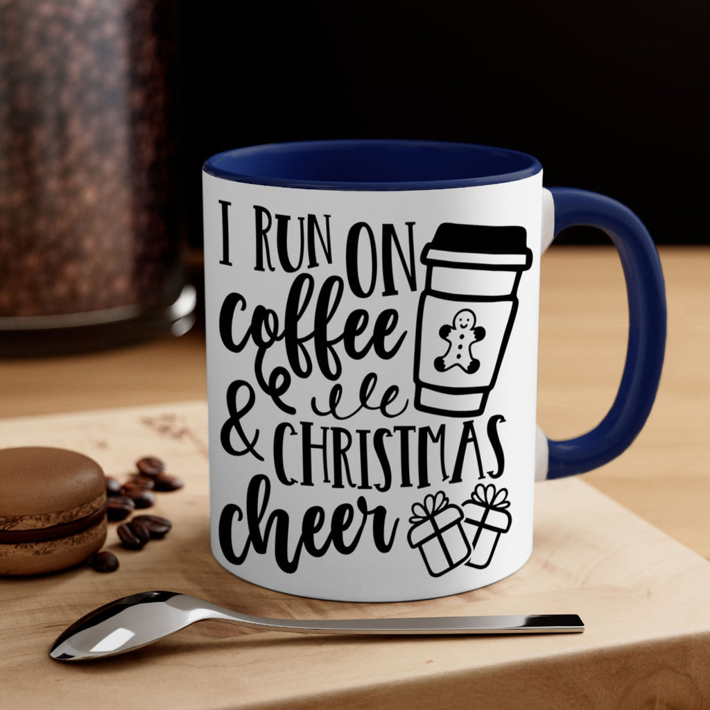 i run on coffee and christmas cheer style 344#- christmas-Mug / Coffee Cup