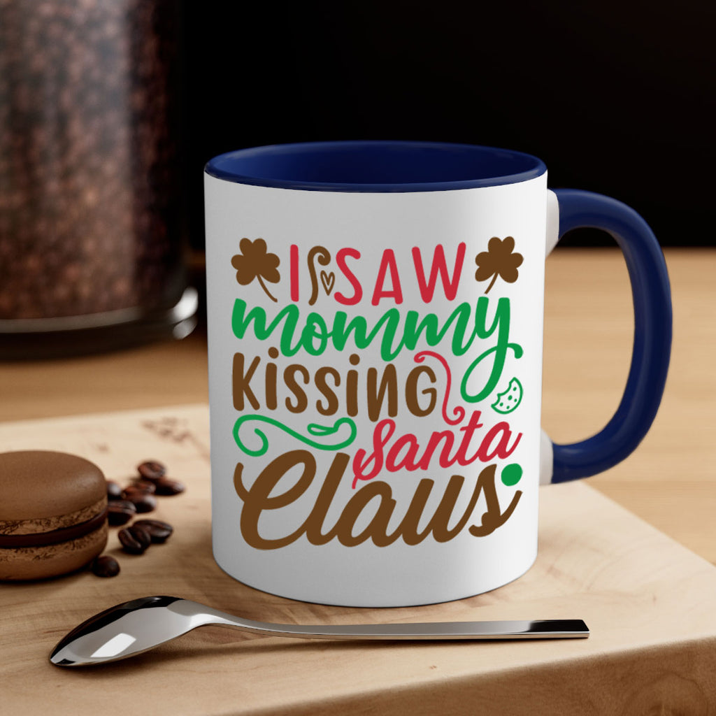 i saw mommy santa claus 256#- christmas-Mug / Coffee Cup