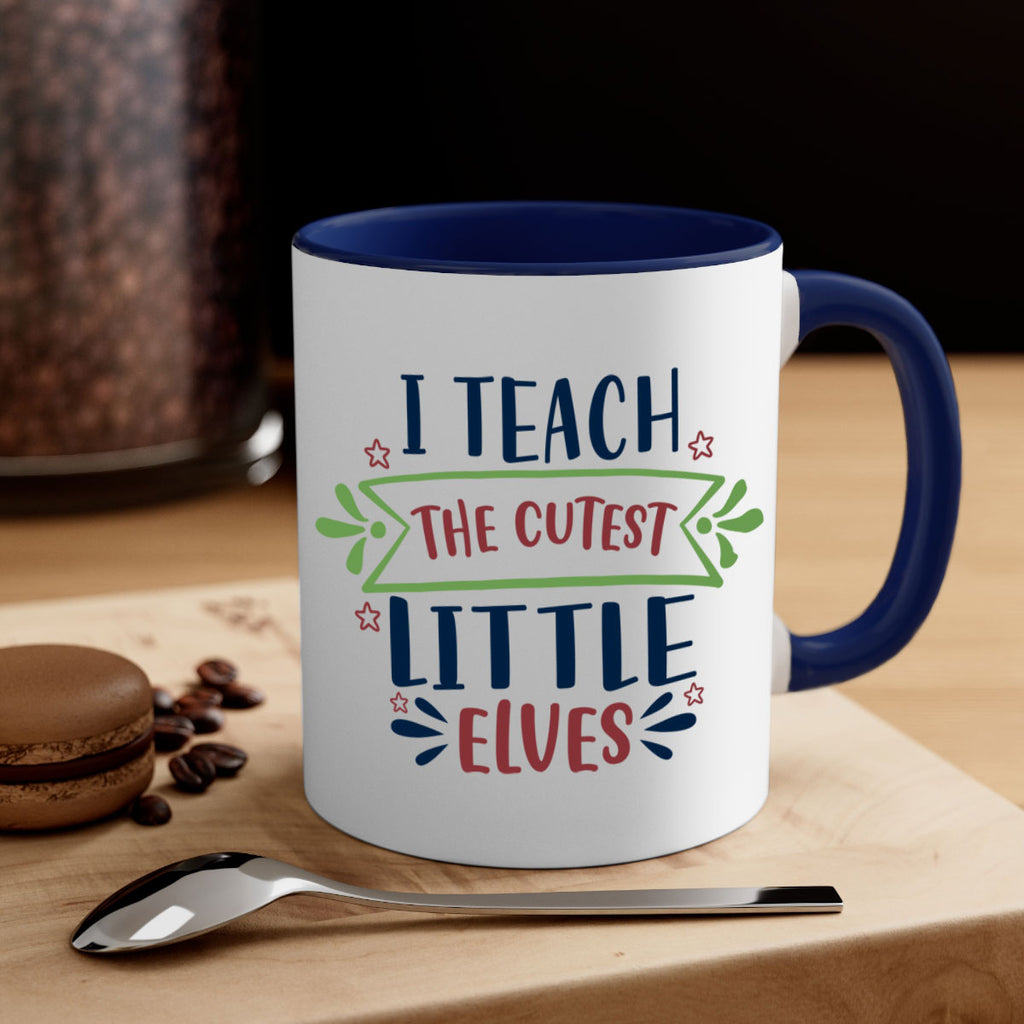 i teach the cutest little elves 255#- christmas-Mug / Coffee Cup