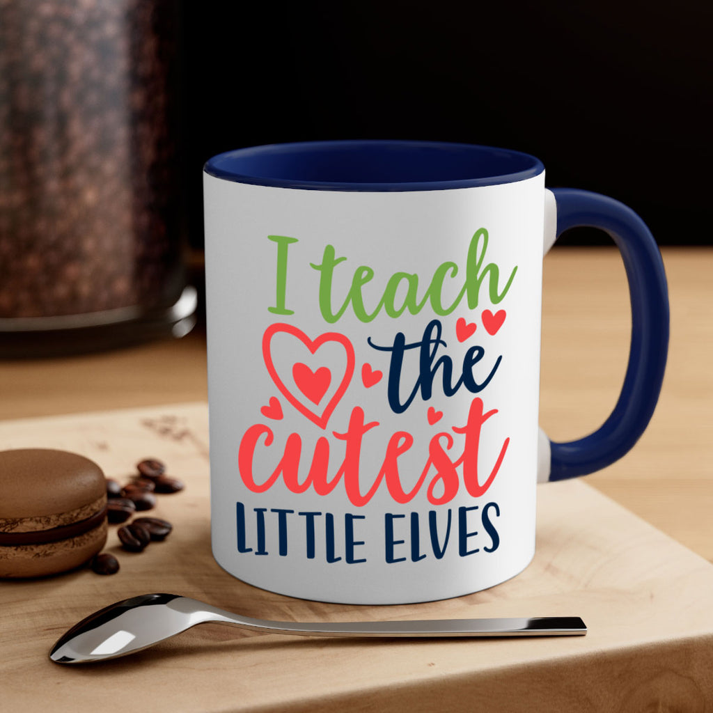 i teach the cutest little elvesss 253#- christmas-Mug / Coffee Cup