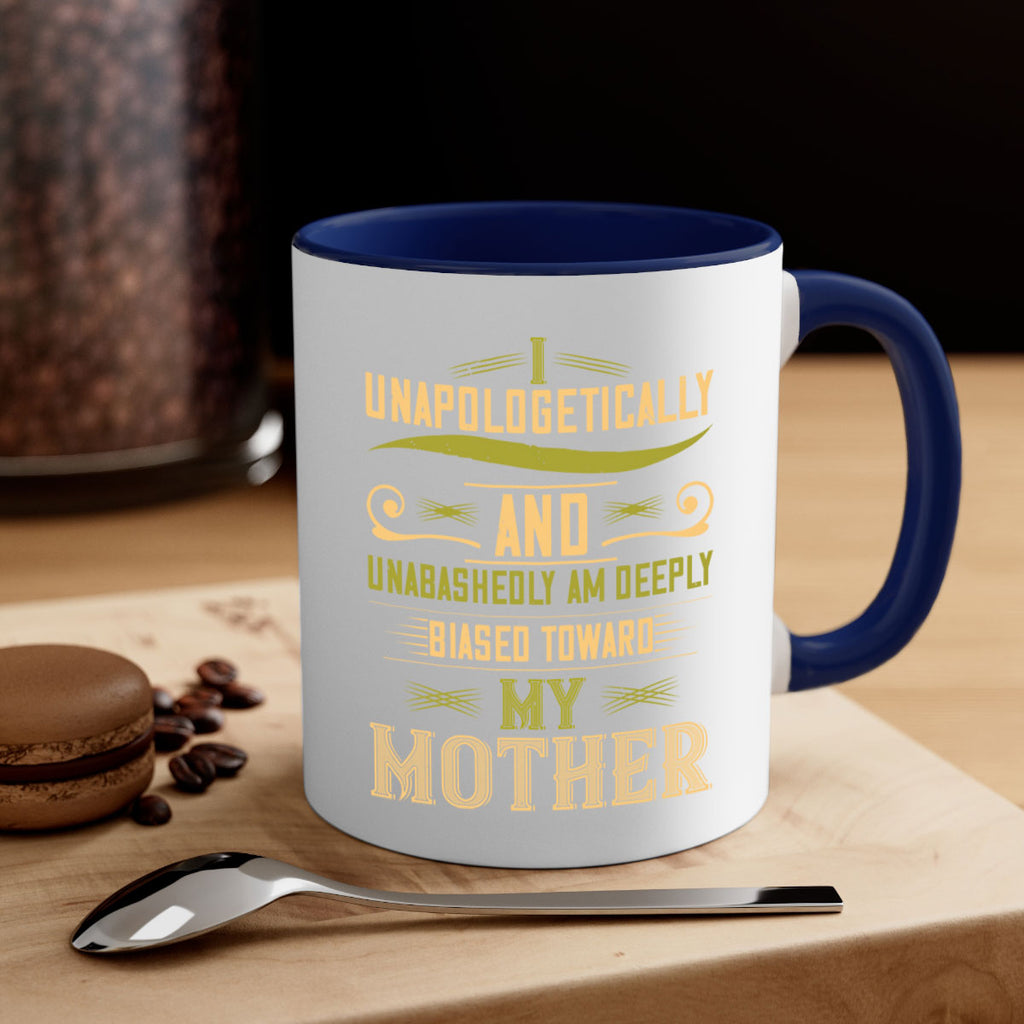 i unapologetically and unabashedly am 150#- mom-Mug / Coffee Cup