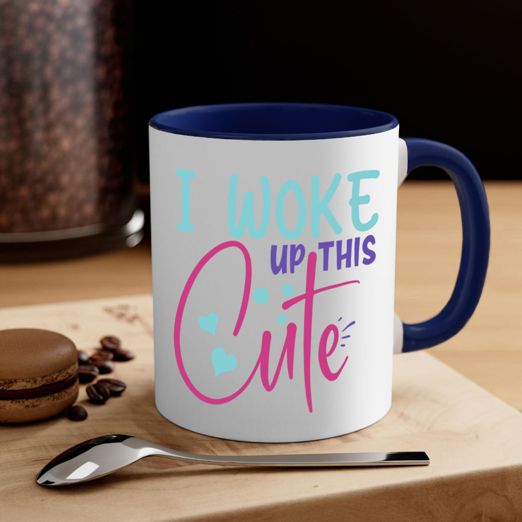 i woke up this cute Style 244#- baby2-Mug / Coffee Cup