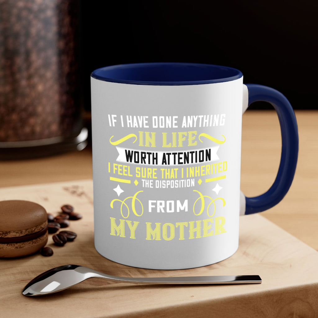 if i have done anything 146#- mom-Mug / Coffee Cup