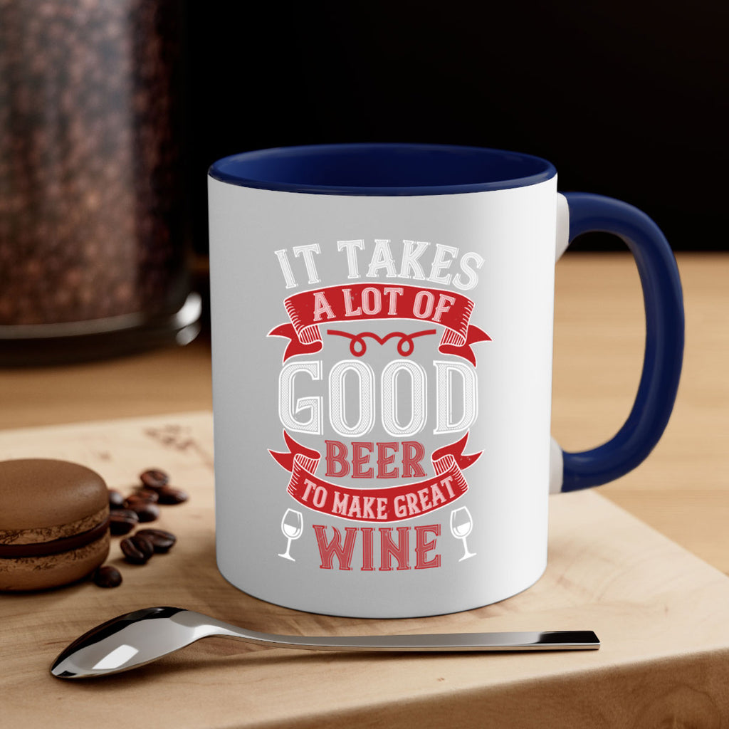 it takes a lot of 73#- wine-Mug / Coffee Cup