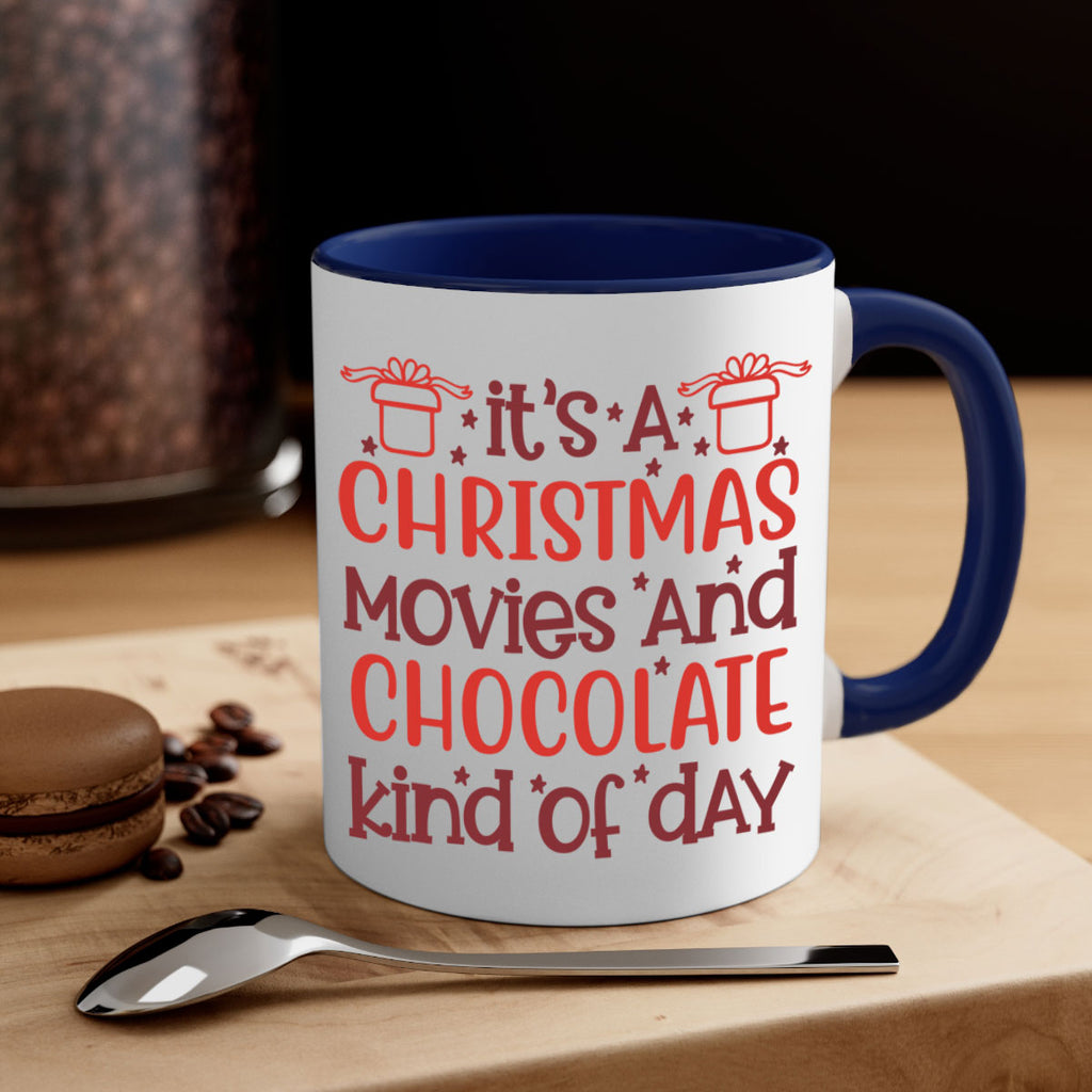 it’s a christmas movies and chocolate kind of day 249#- christmas-Mug / Coffee Cup