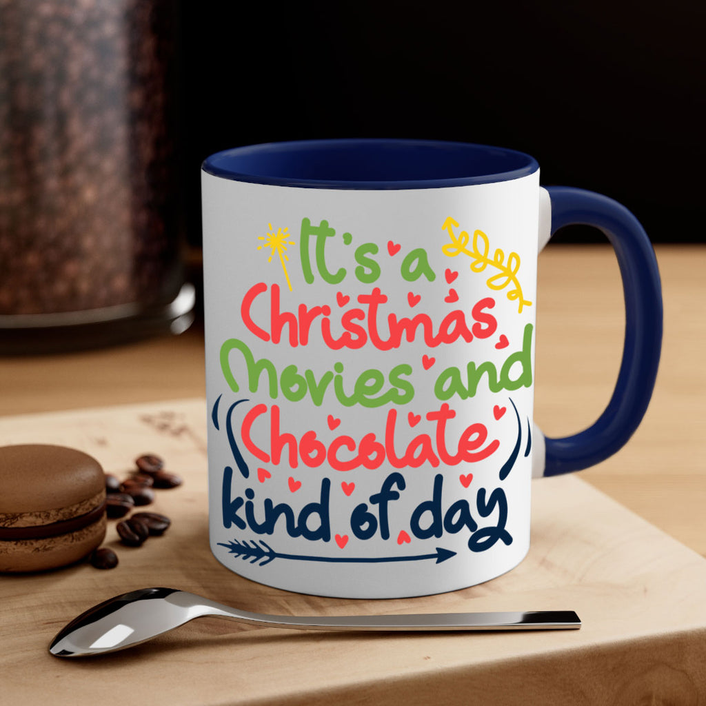 it’s a christmas movies and chocolate kind of dayy 248#- christmas-Mug / Coffee Cup