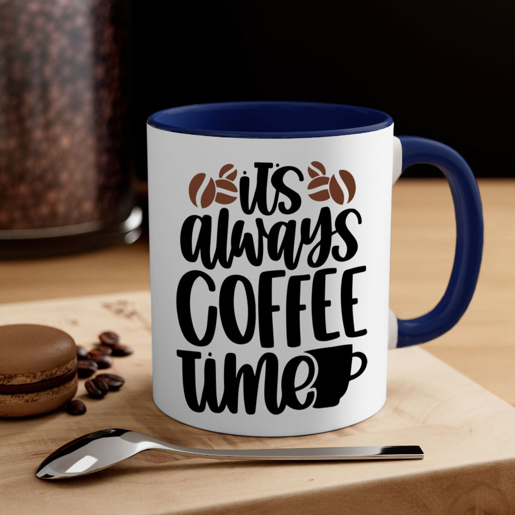 its always coffee time 87#- coffee-Mug / Coffee Cup