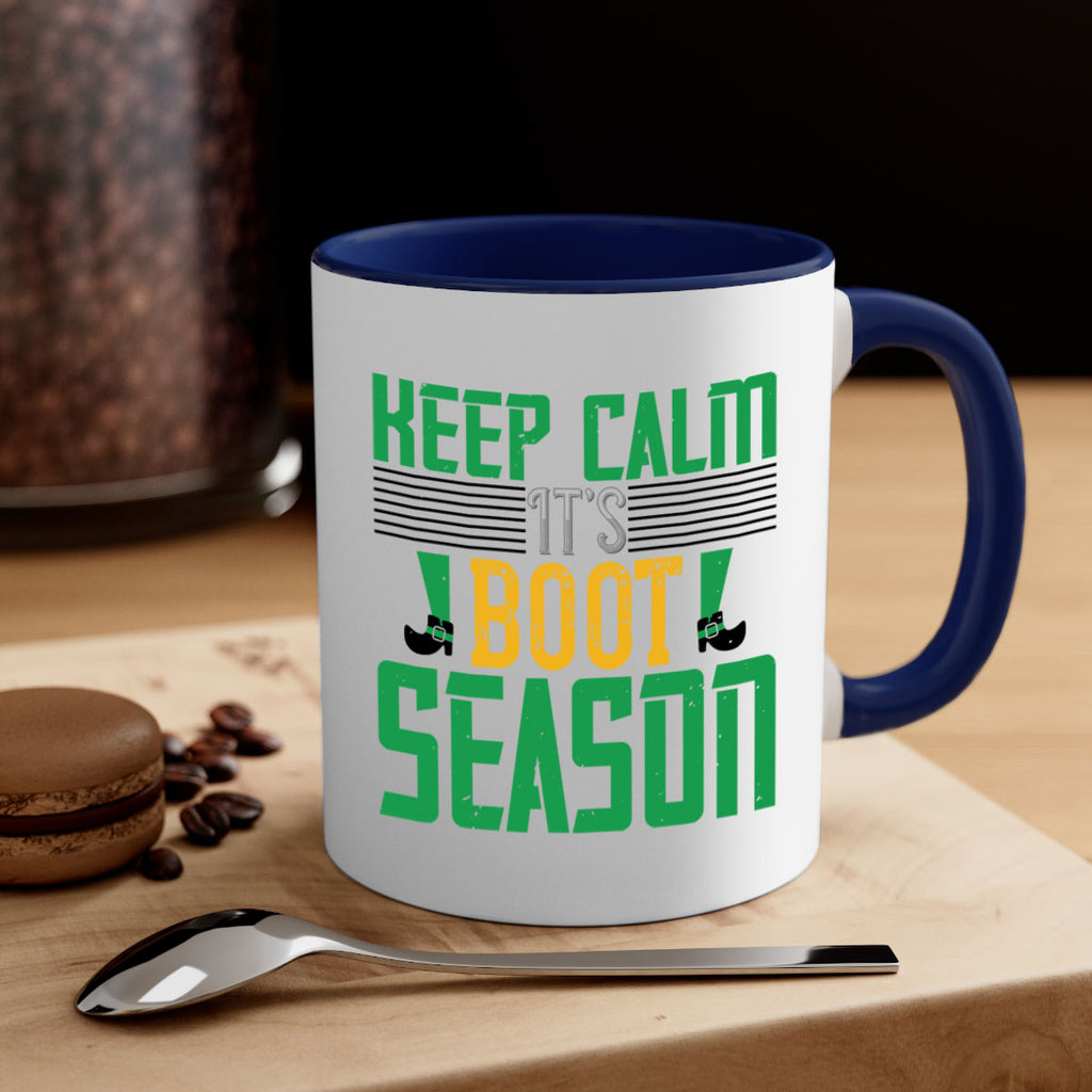 keep calm it’s boot season Style 124#- St Patricks Day-Mug / Coffee Cup