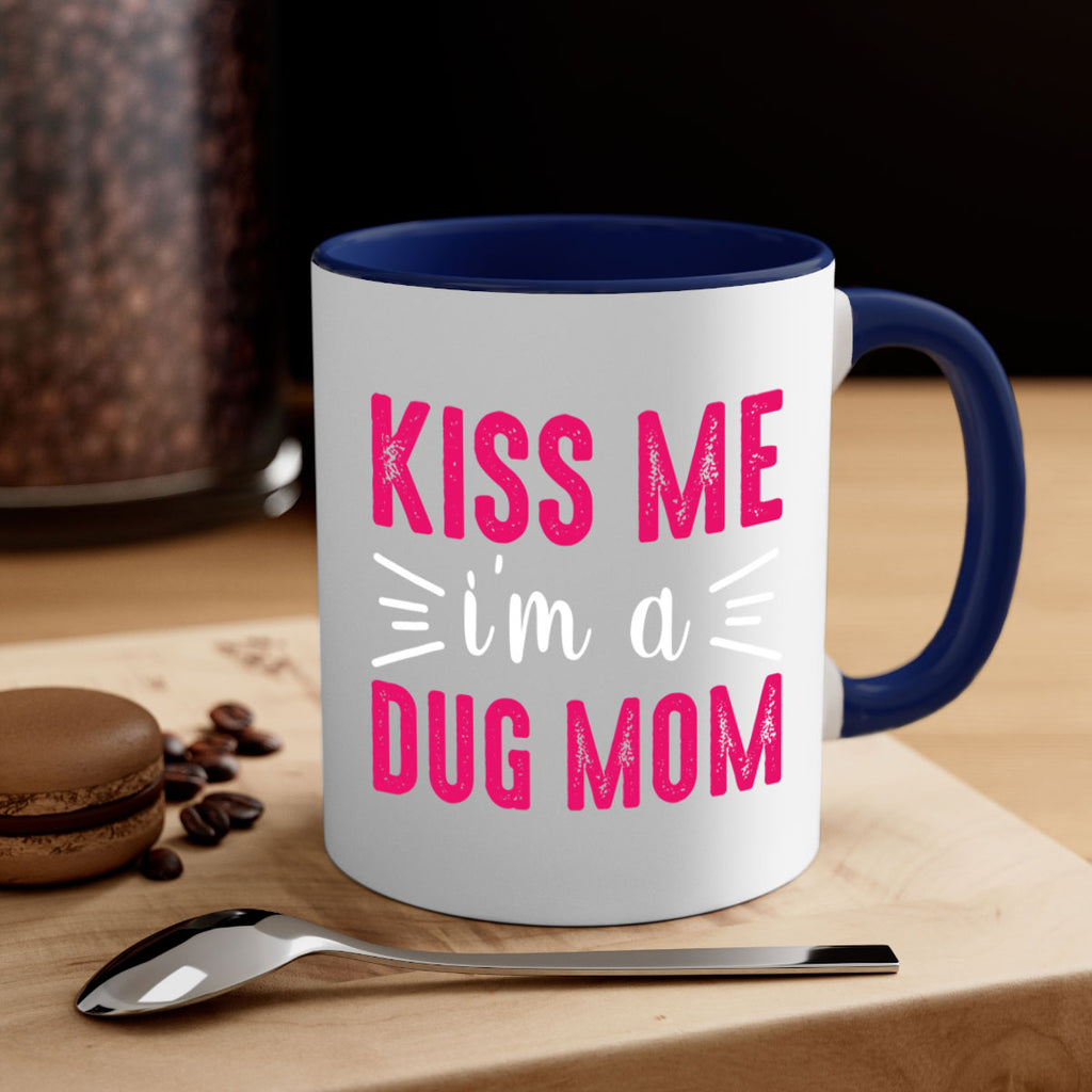 kiss me 138#- mom-Mug / Coffee Cup