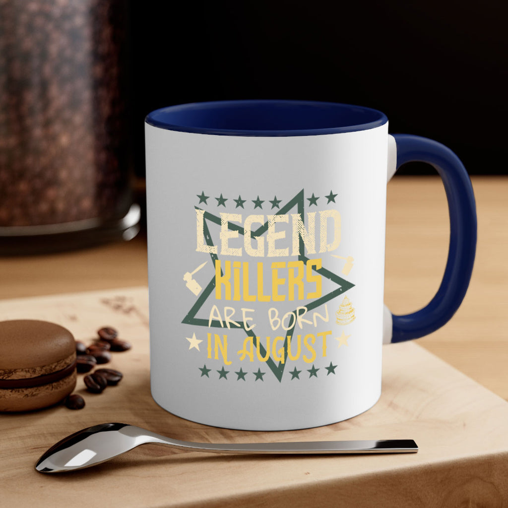 legend killers are born in august Style 64#- birthday-Mug / Coffee Cup