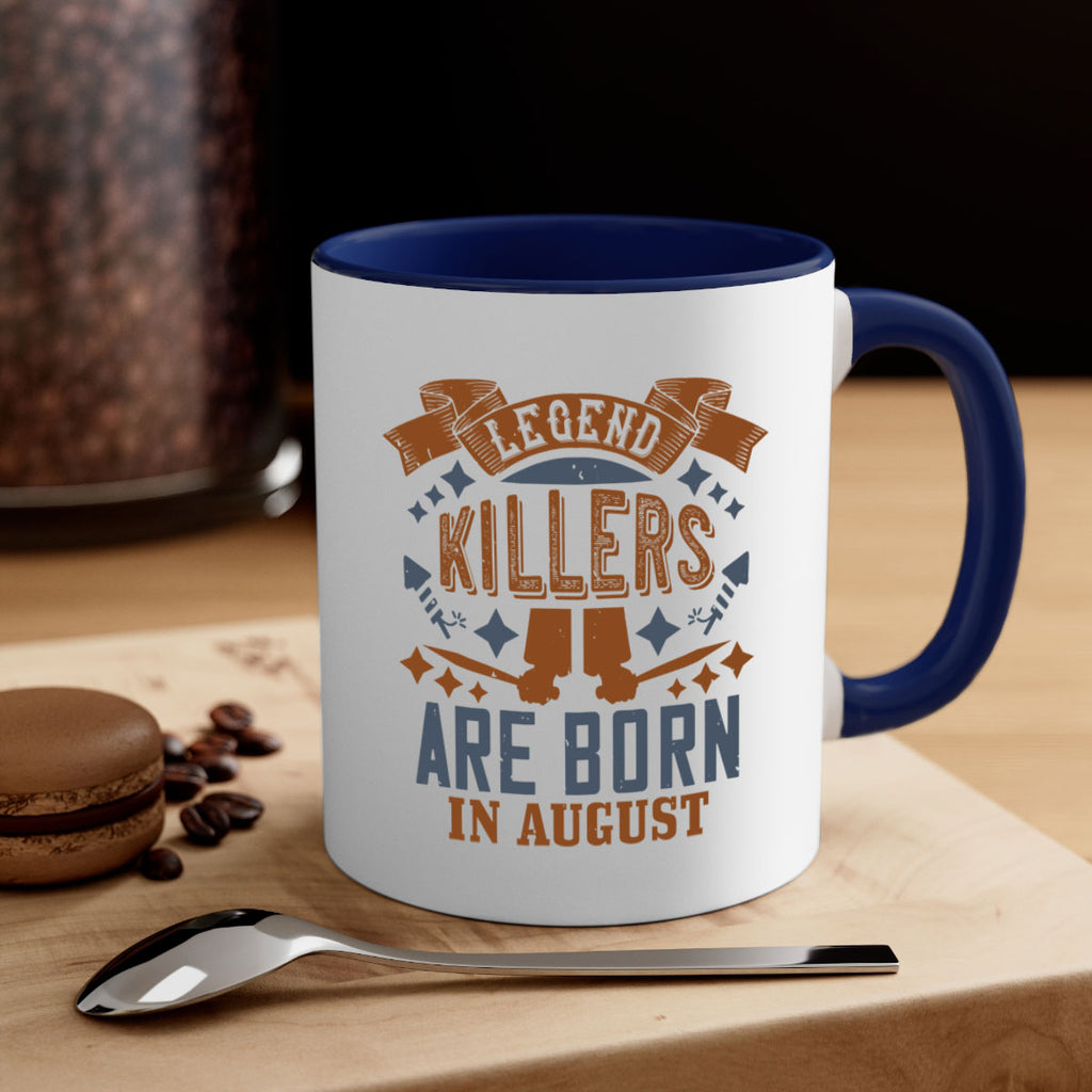 legend killers are born in august Style 66#- birthday-Mug / Coffee Cup