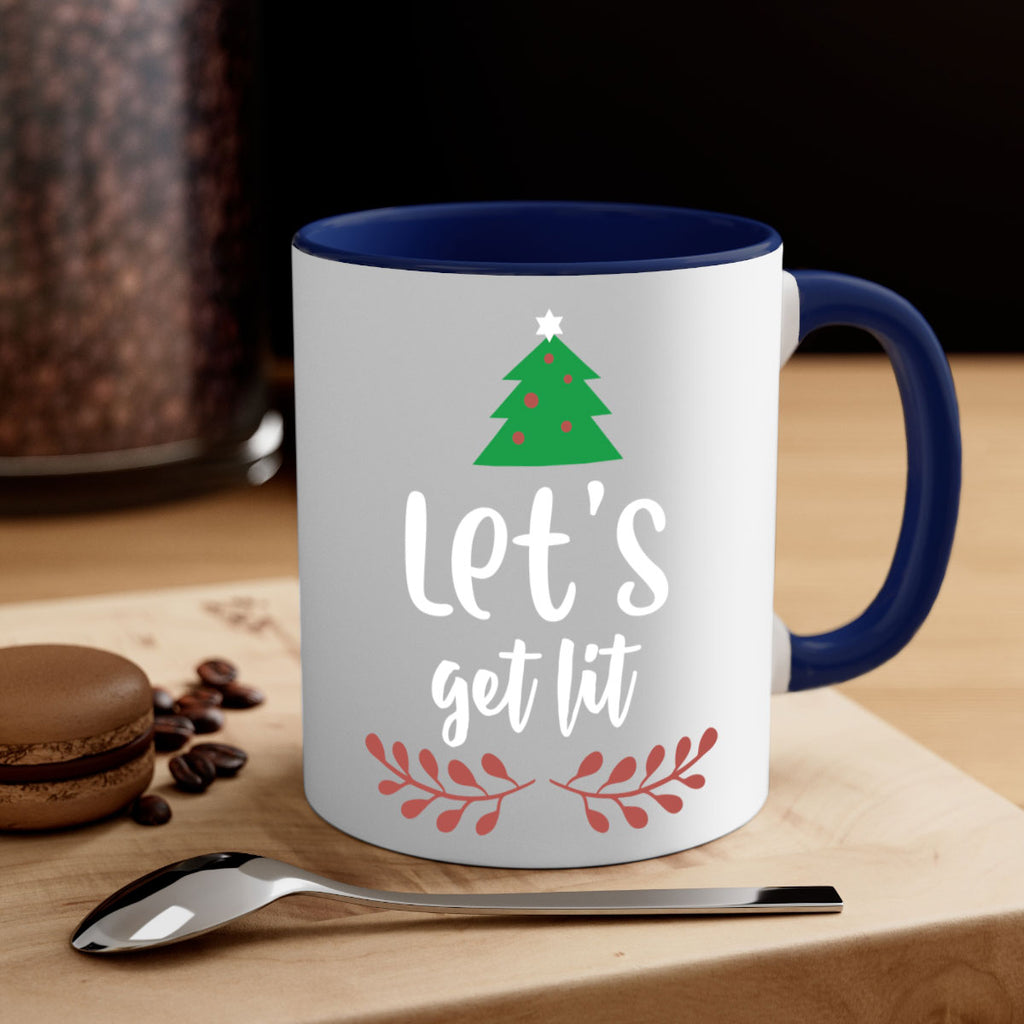 let's get lit style 441#- christmas-Mug / Coffee Cup