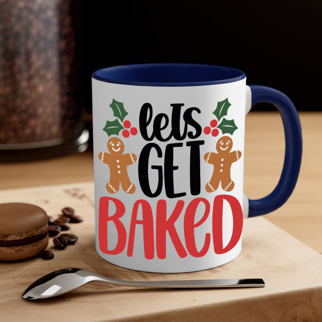 lets get baked 105#- christmas-Mug / Coffee Cup