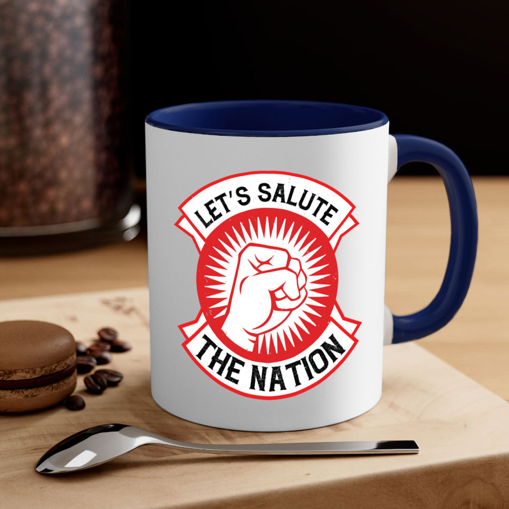 lets selut the nation Style 126#- 4th Of July-Mug / Coffee Cup