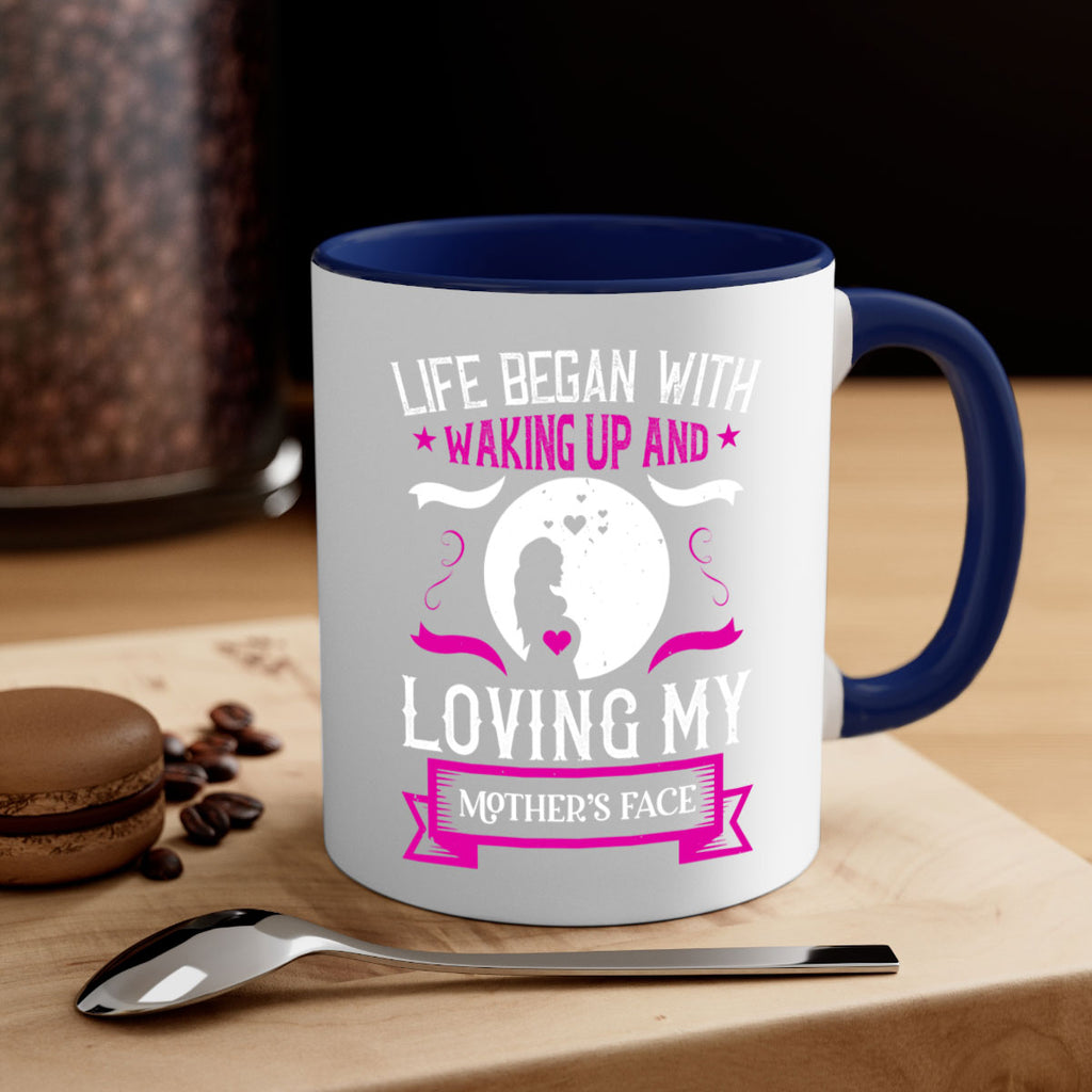 life began with waking 69#- mothers day-Mug / Coffee Cup