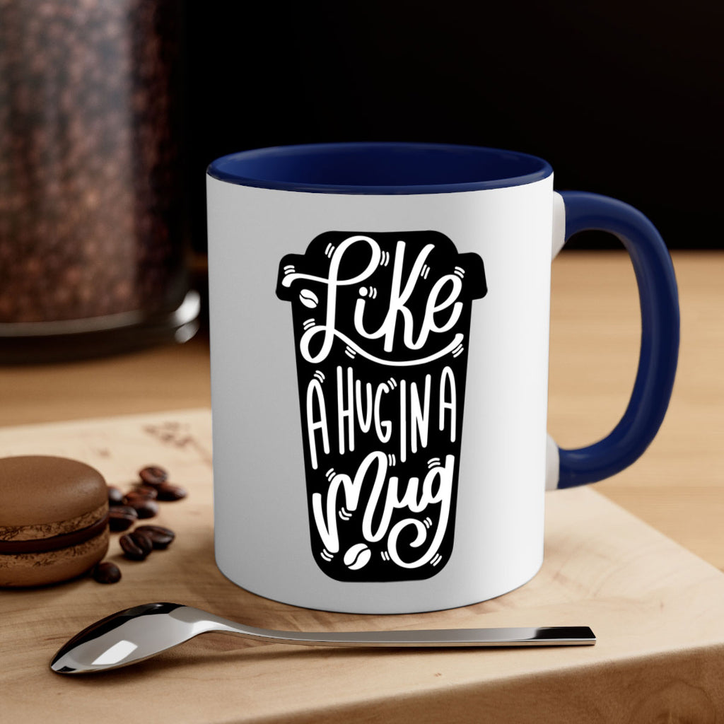 like a hug in a mug 4#- drinking-Mug / Coffee Cup