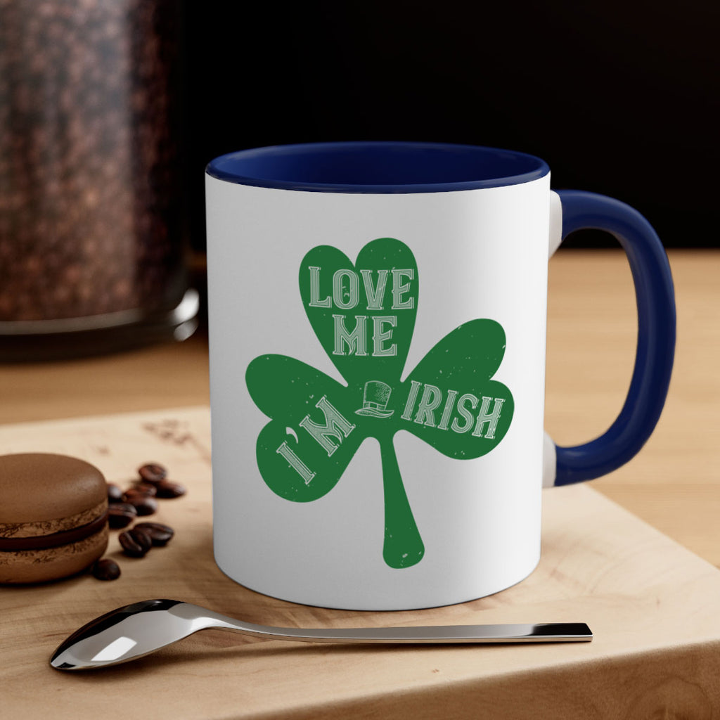 love me i’m irish Style 119#- St Patricks Day-Mug / Coffee Cup