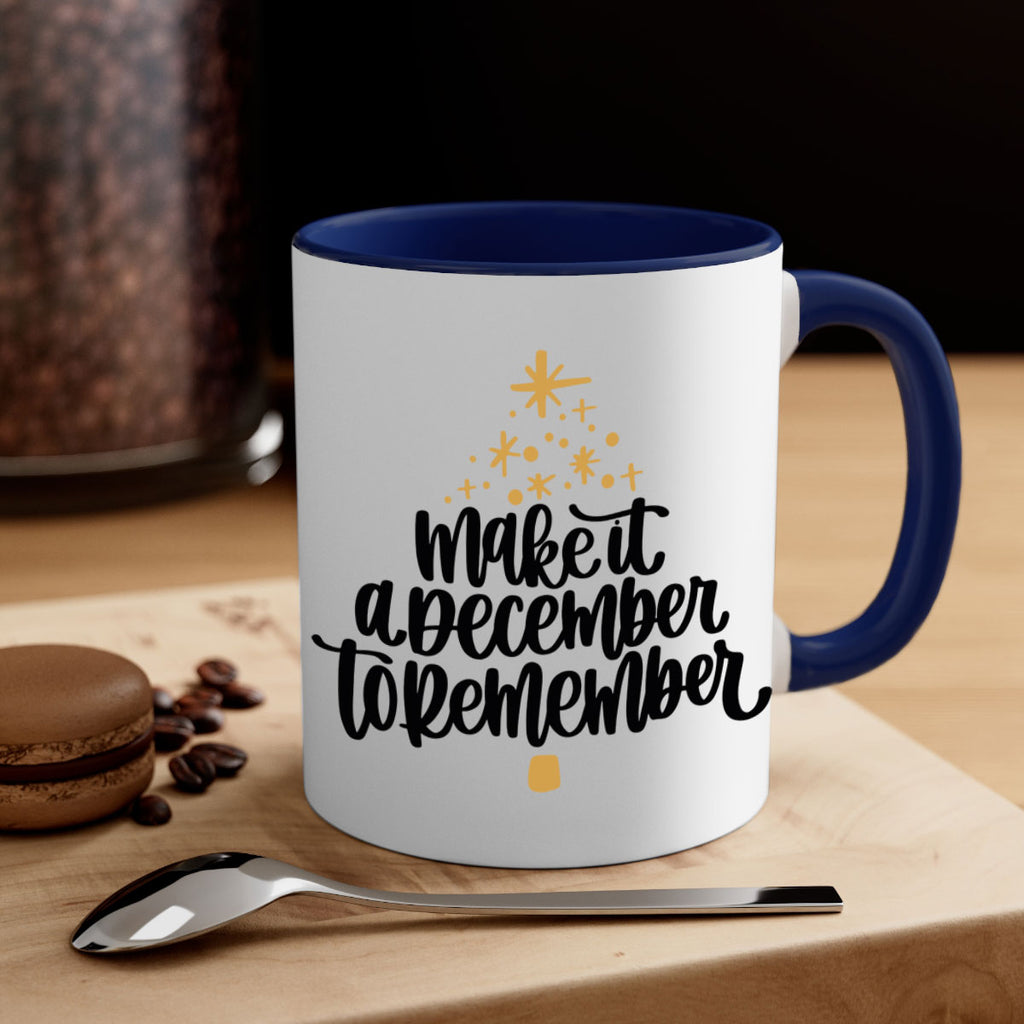 make it a december to remember gold 101#- christmas-Mug / Coffee Cup