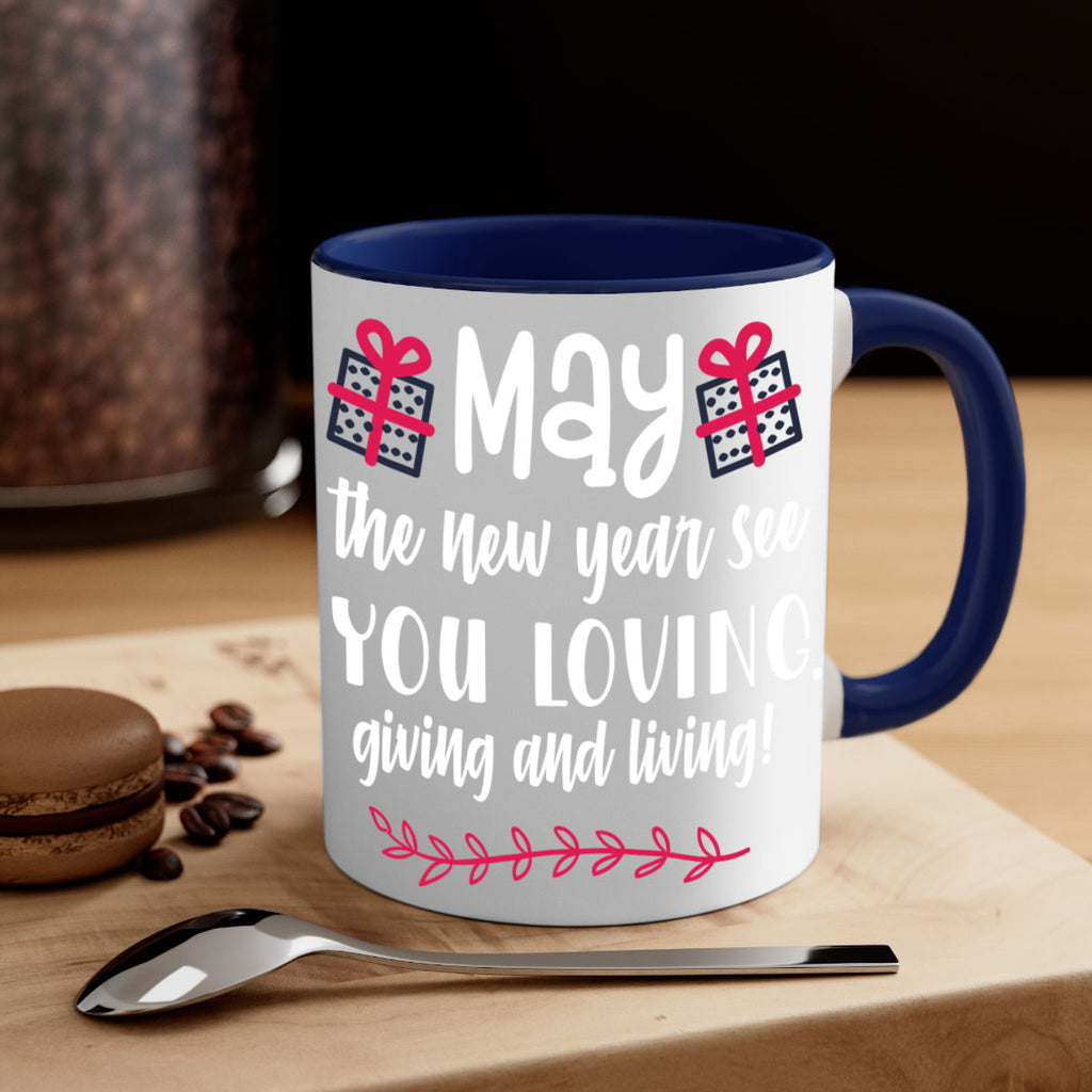 may the new year see you loving, giving and living! style 454#- christmas-Mug / Coffee Cup