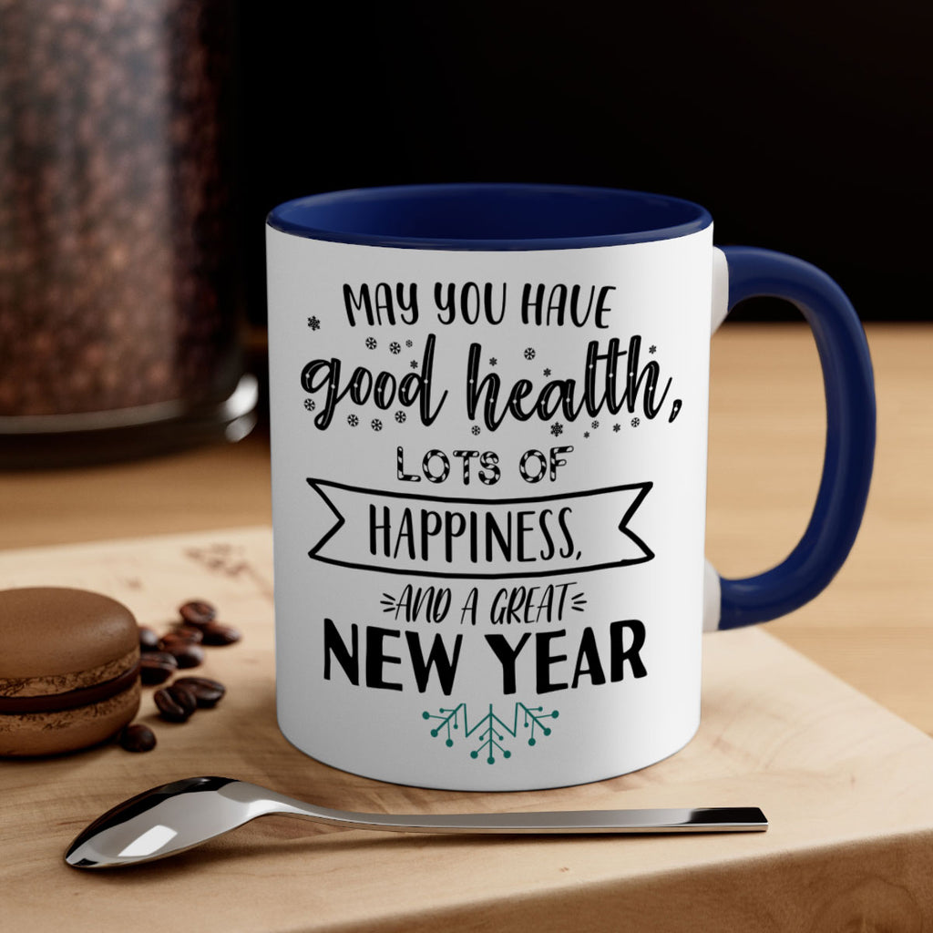 may you have good health, lots of happiness, and a great new year style 458#- christmas-Mug / Coffee Cup