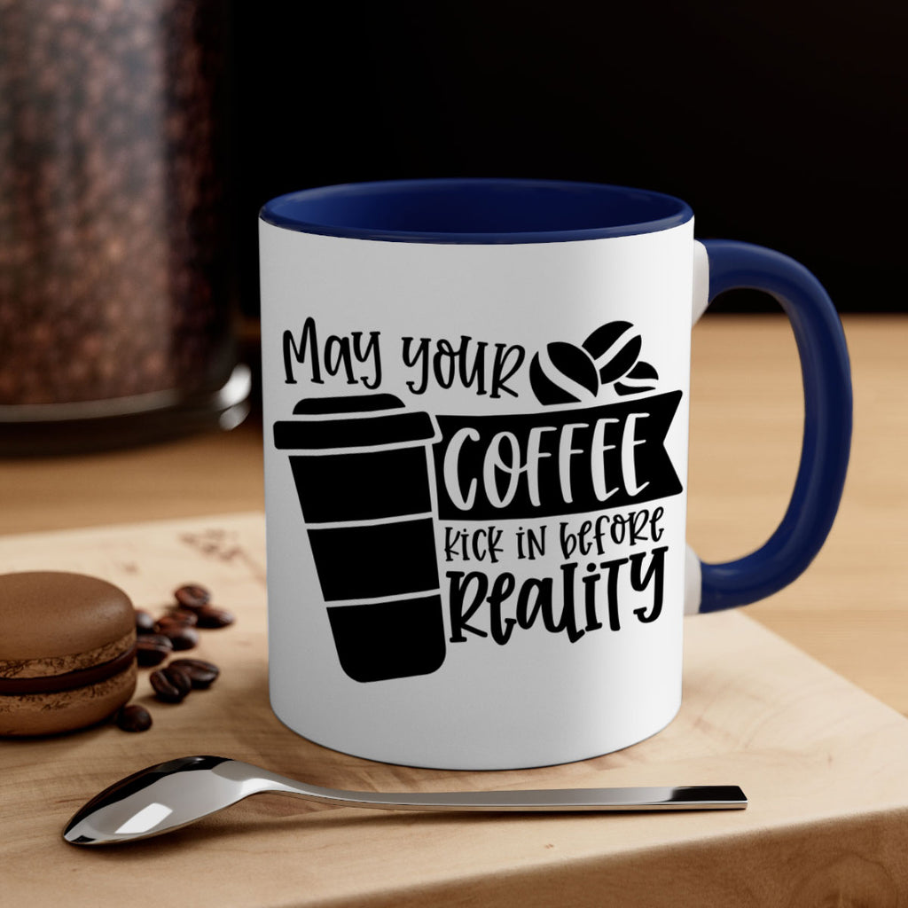 may your coffee kick in before reality 64#- coffee-Mug / Coffee Cup