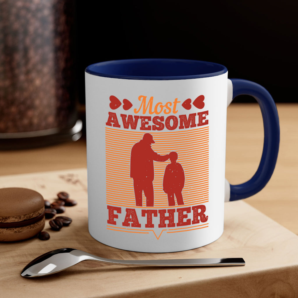 most awesome father 186#- fathers day-Mug / Coffee Cup