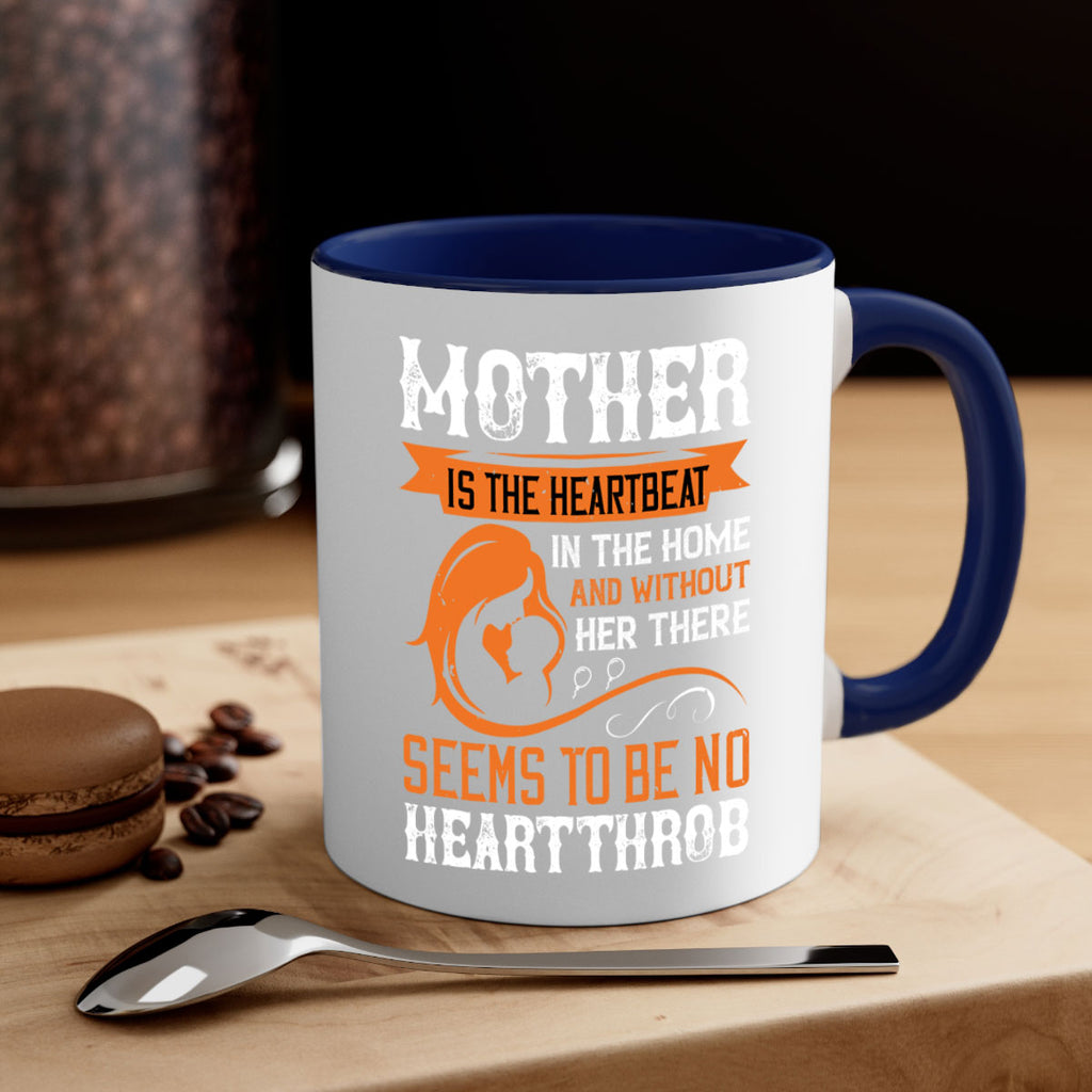 mother is the heartbeat 65#- mothers day-Mug / Coffee Cup