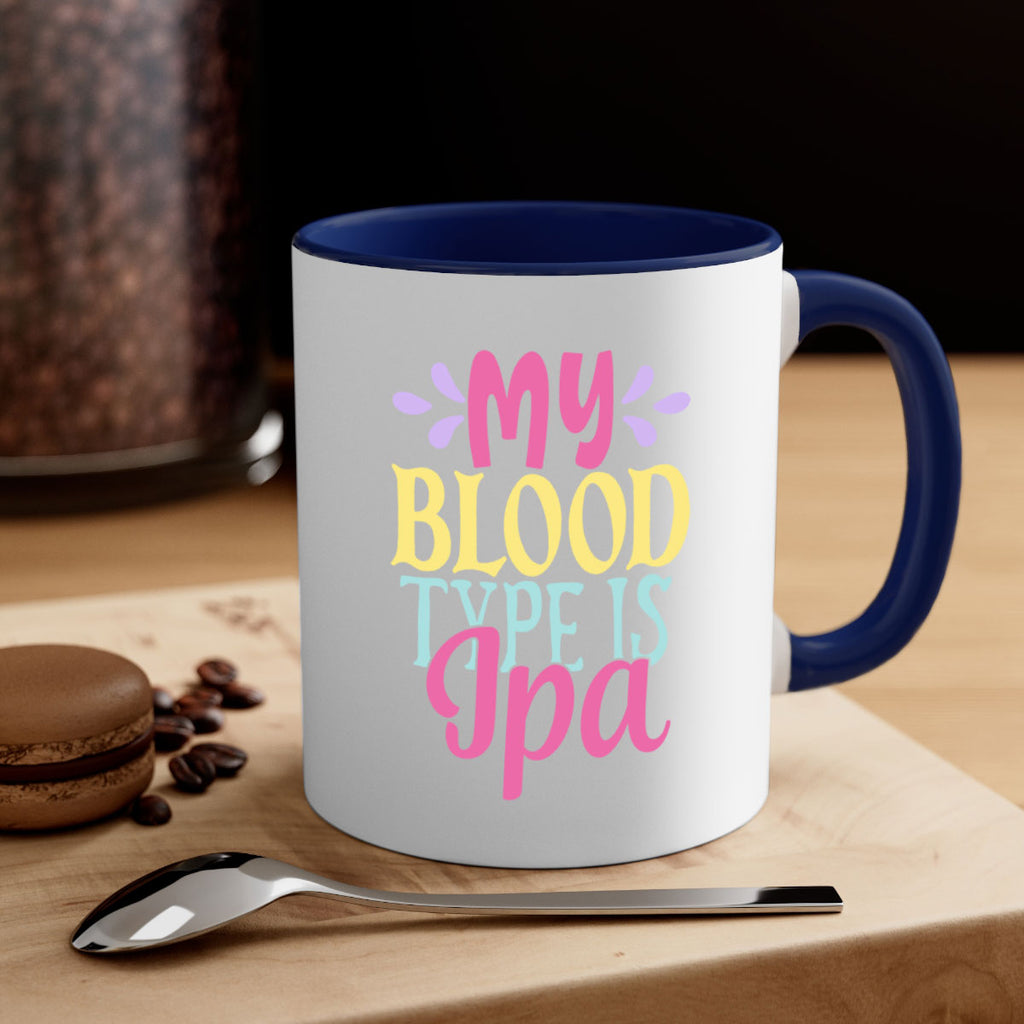 my blood type is ipa 140#- beer-Mug / Coffee Cup