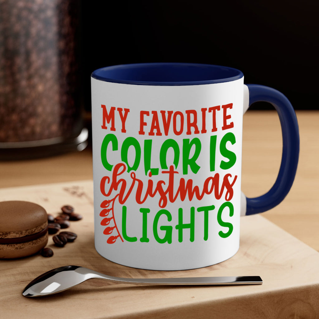 my favorite color is christmas lights 331#- christmas-Mug / Coffee Cup