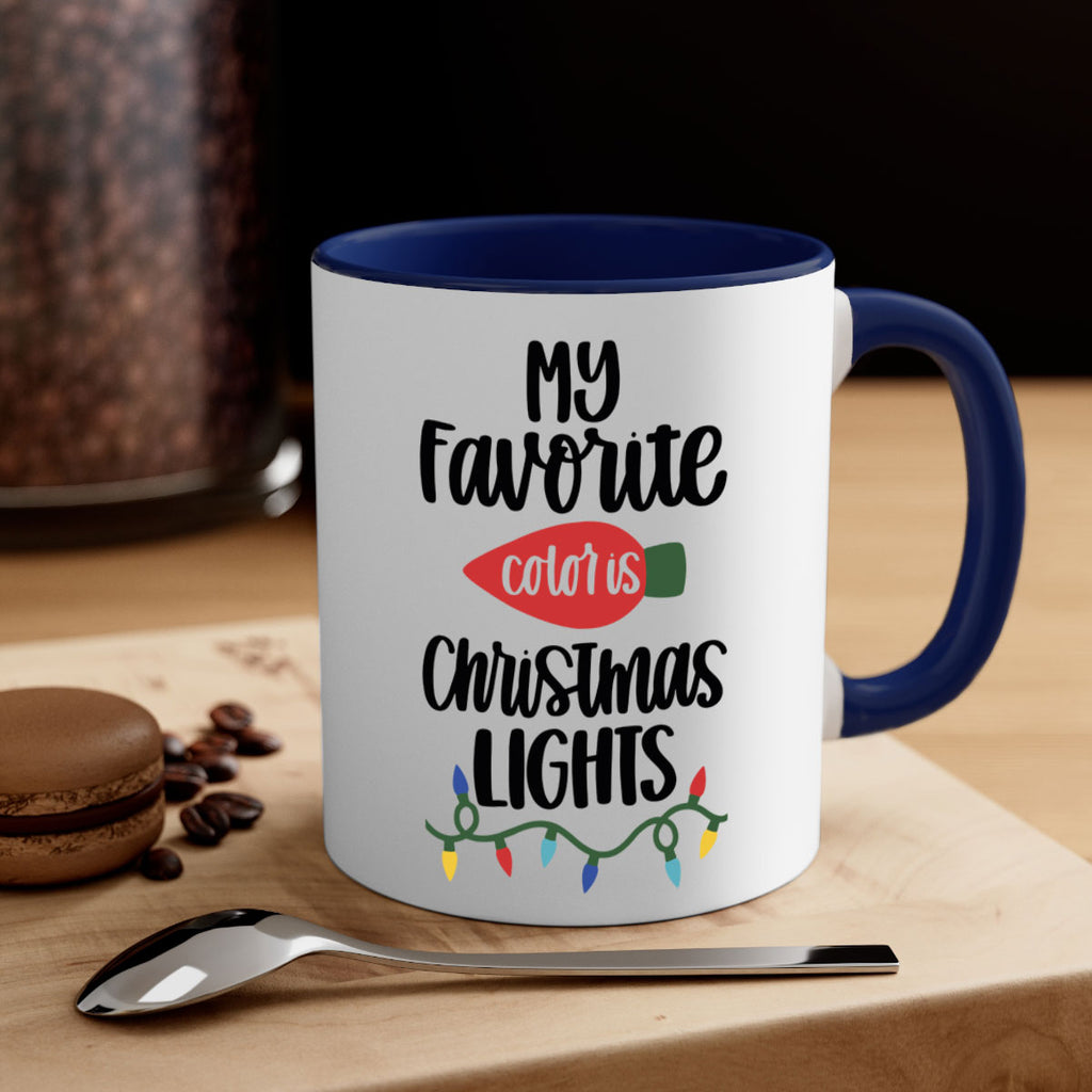 my favorite color is christmas lights 79#- christmas-Mug / Coffee Cup