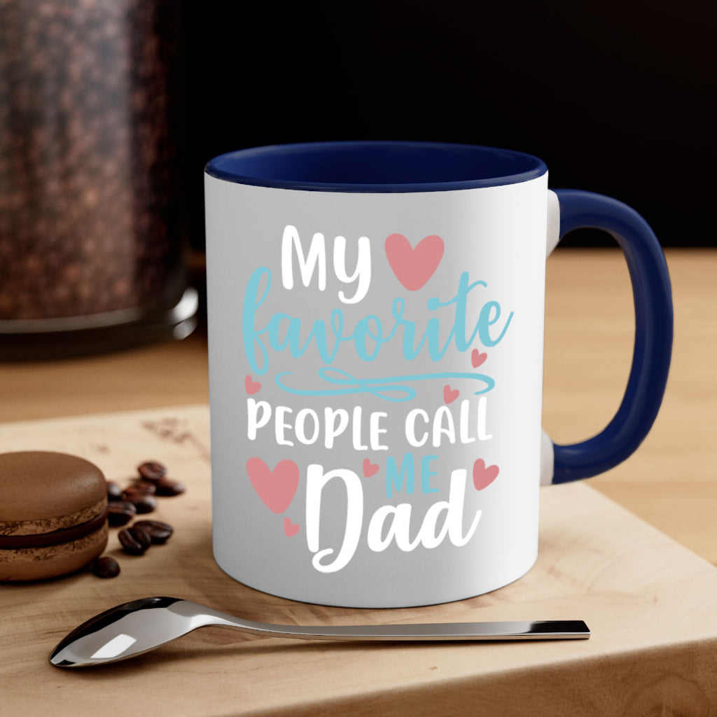 my favorite people call me dad 80#- fathers day-Mug / Coffee Cup