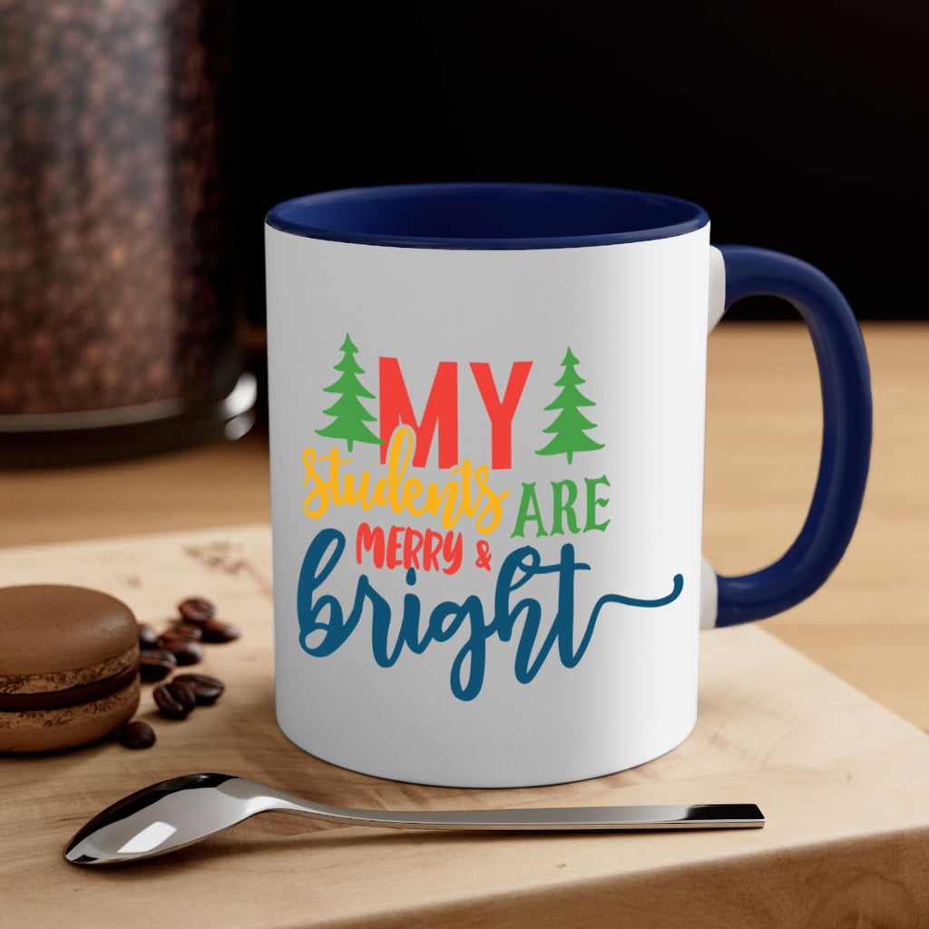 my students are merry bright Style 170#- teacher-Mug / Coffee Cup