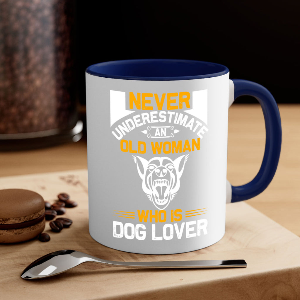 never underestimate an old woman who is dog lover Style 6524#- Dog-Mug / Coffee Cup