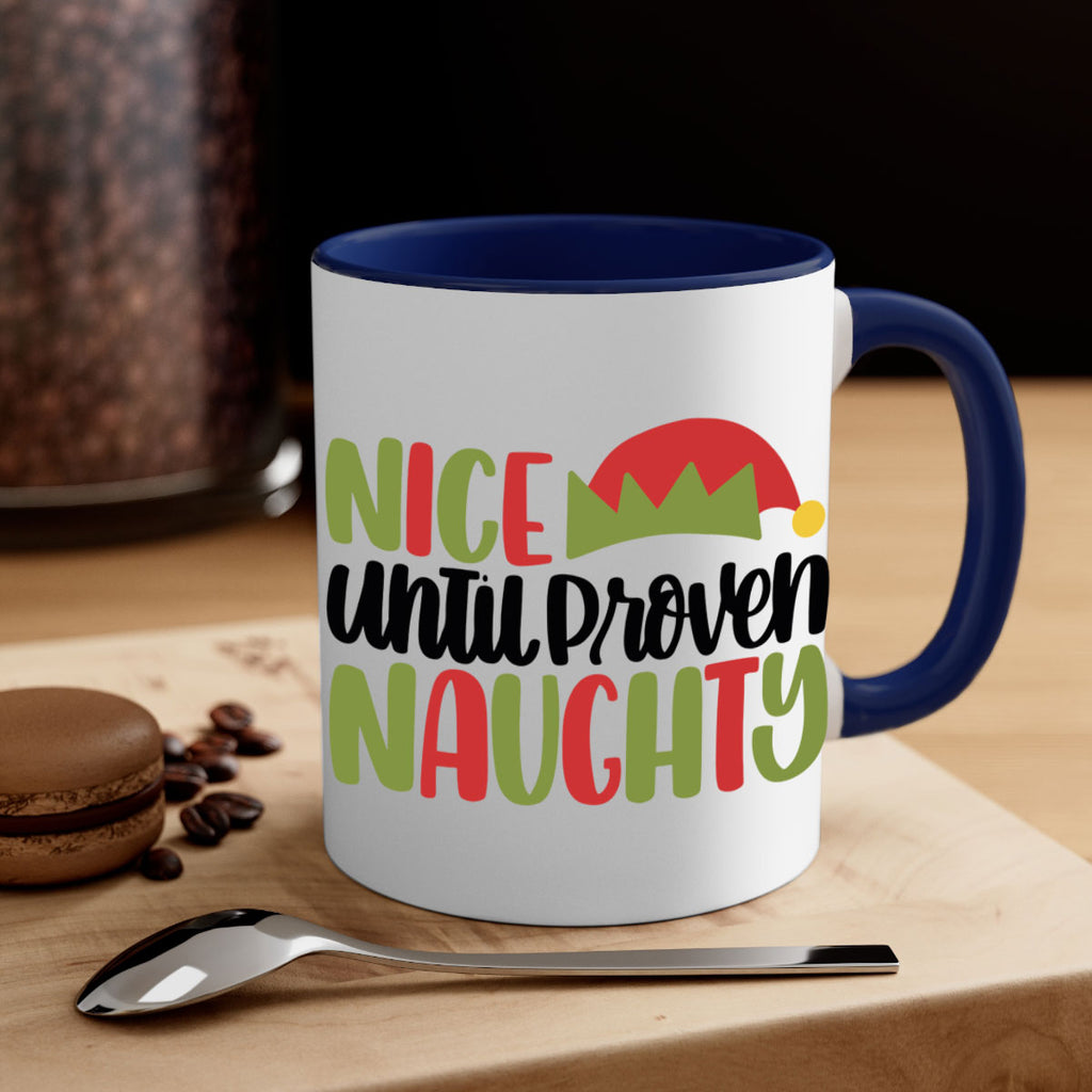 nice until proven naughty 76#- christmas-Mug / Coffee Cup