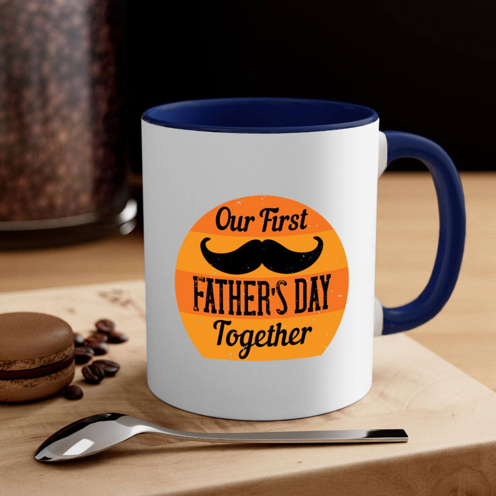 our first fathers day together 173#- fathers day-Mug / Coffee Cup