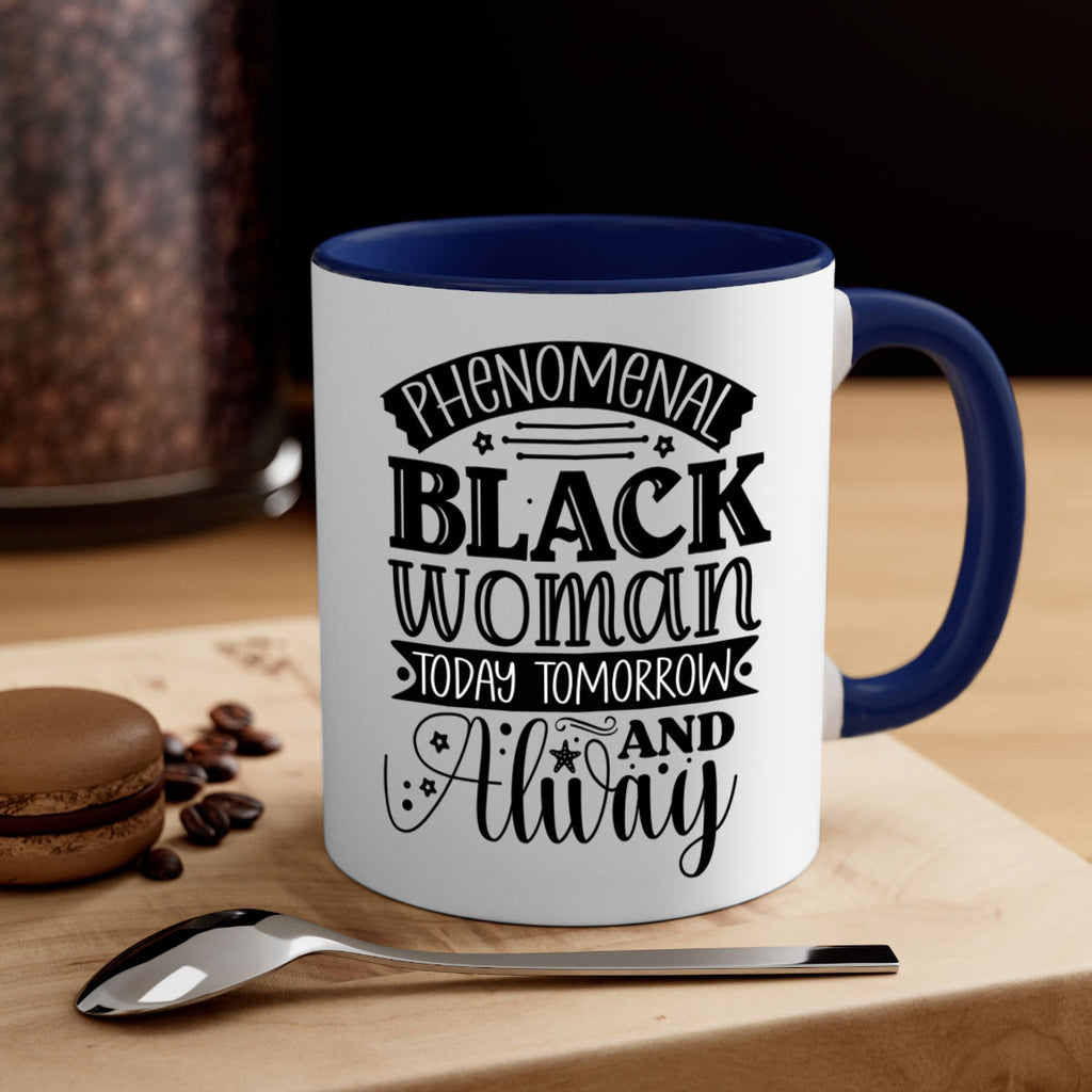 phenomenal black woman today tomorrow and always Style 16#- Black women - Girls-Mug / Coffee Cup