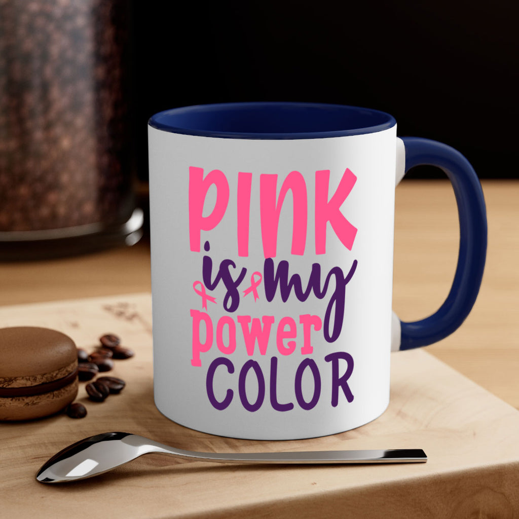 pink is my power color Style 5#- breast cancer-Mug / Coffee Cup